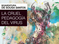 La cruel pedagogía del virus